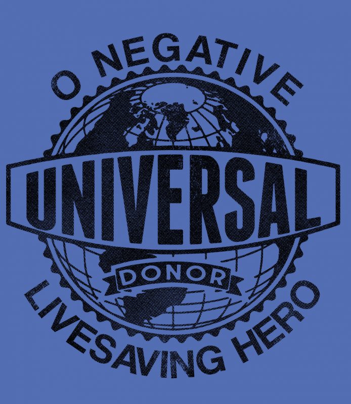 Universal Donor O Negative Livesaving Hero Globe Art