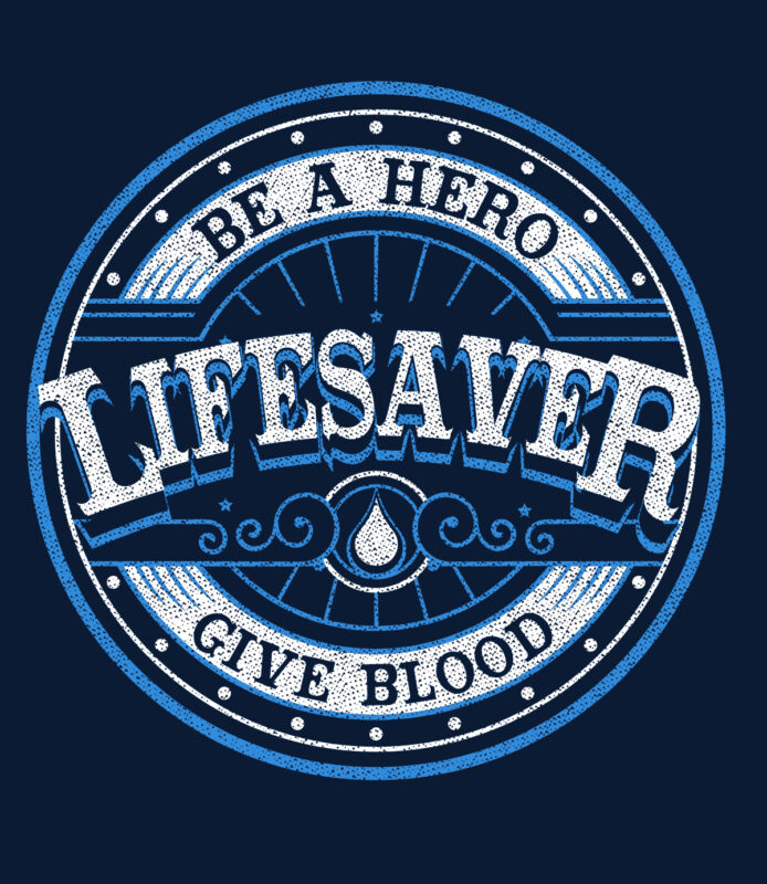 Proud Hero Lifesaver give blood Art